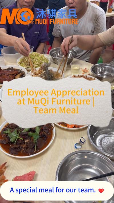 Guangdong MuQi Furniture Co., Ltd.past-The Factory Culture and Team Strength Be【图1】